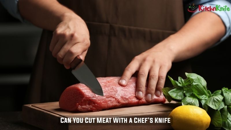 Can You Cut Meat With a Chef's Knife