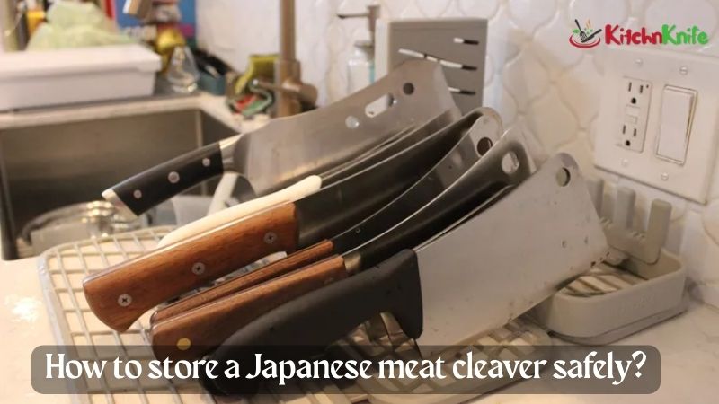 How to Store a Japanese Meat Cleaver Safely