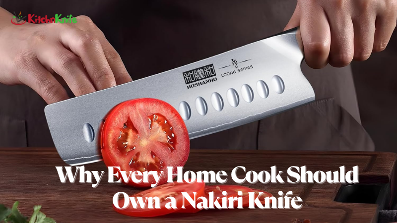 Why Every Home Cook Should Own a Nakiri Knife