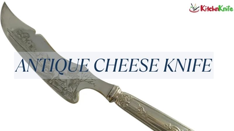 antique cheese knife