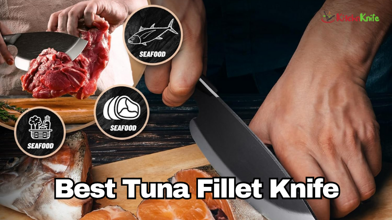 Best Tuna Fillet Knife