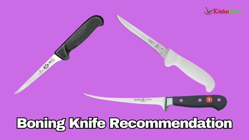 Boning Knife Recommendation