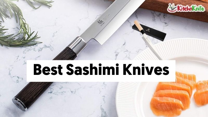 Best Sashimi Knives