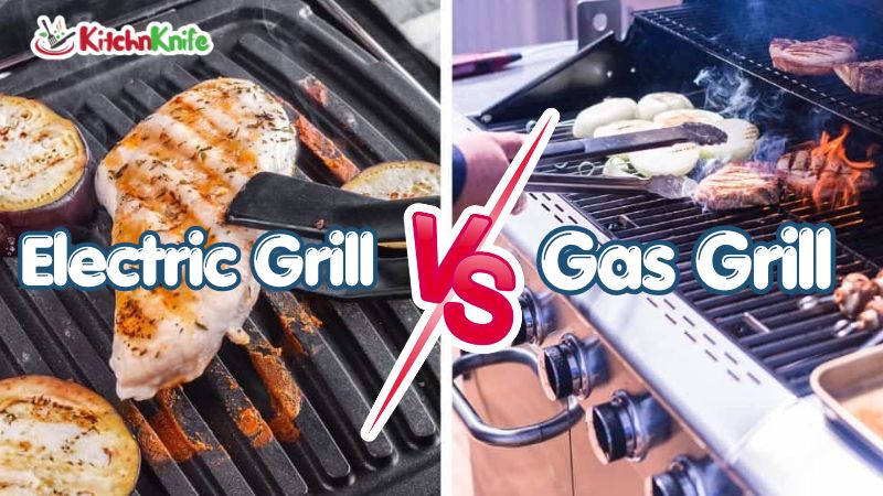 Electric Grill vs Gas Grill