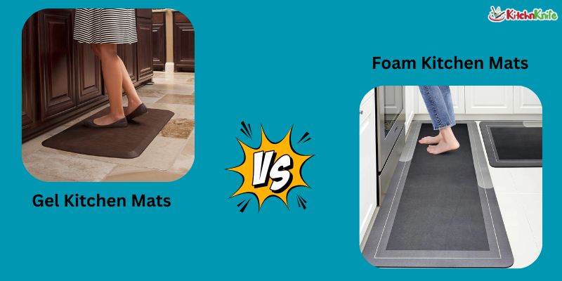 Gel vs Foam Kitchen Mats